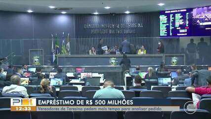 Câmara de Teresina analisa empréstimo de R$ 435 milhões