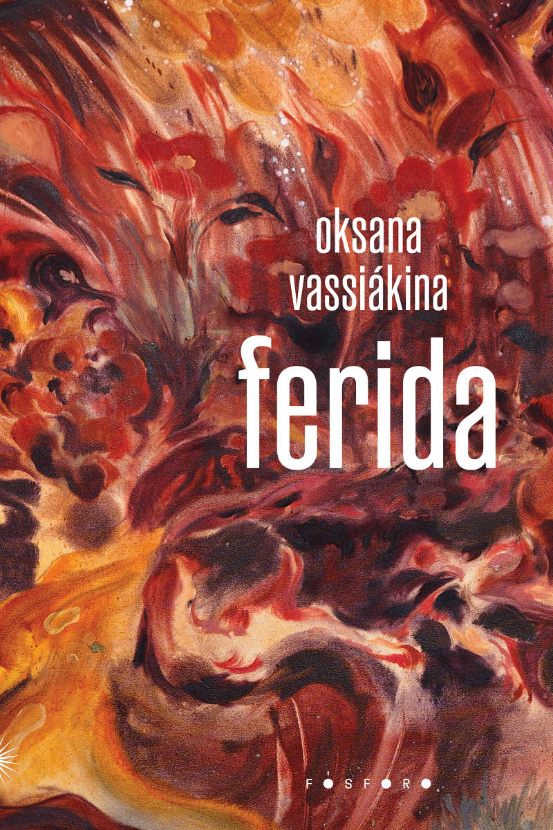 Oksana Vassiákina discute dor e resistência em “Ferida”